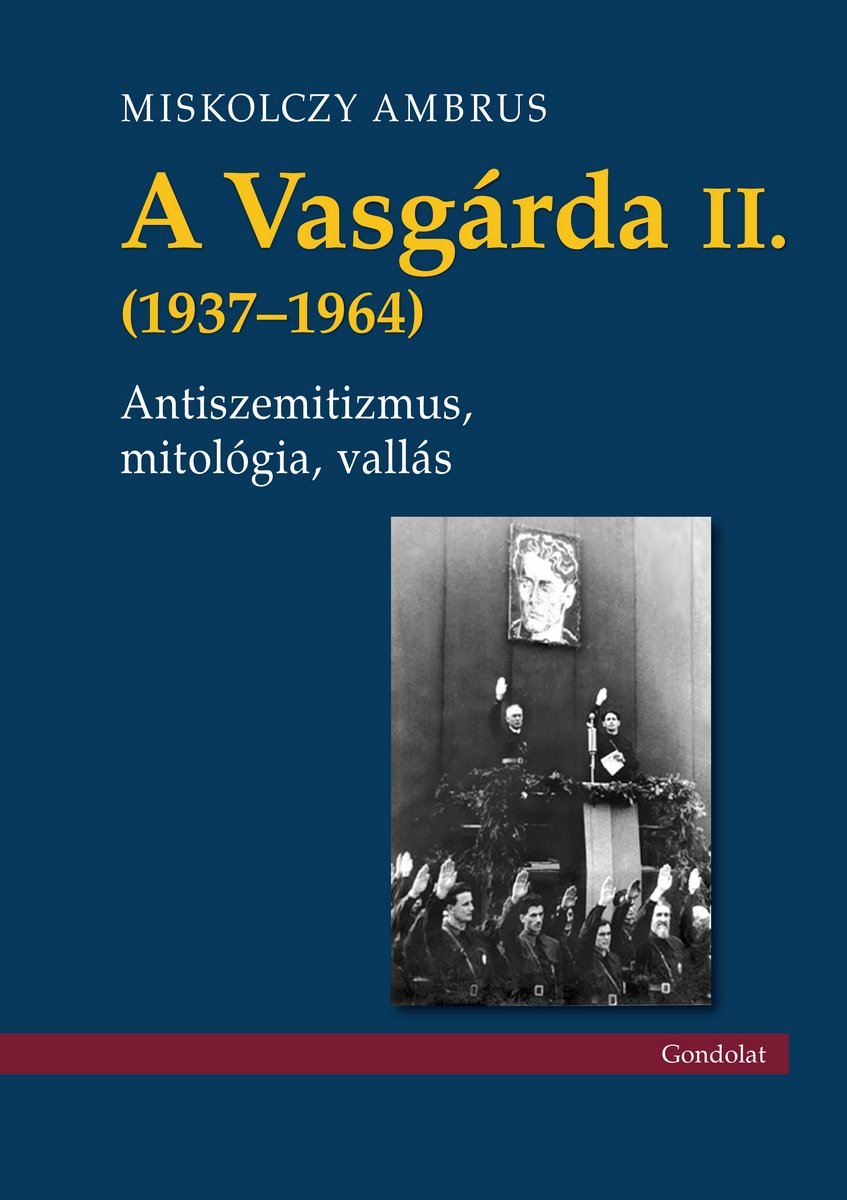 A Vasgárda II. (1937–1964)