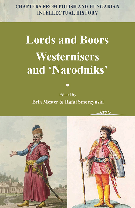 Lords and Boors. Westernisers and ʻNarodniks’