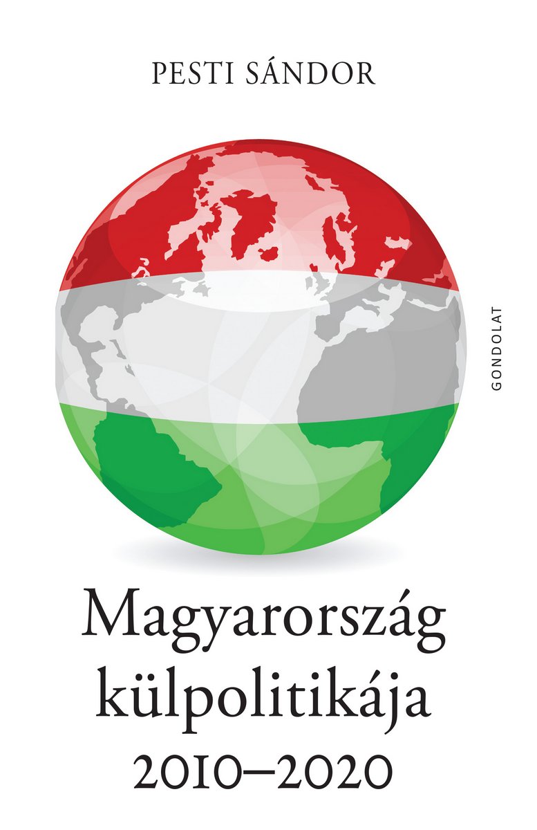 Magyarország külpolitikája 2010–2020