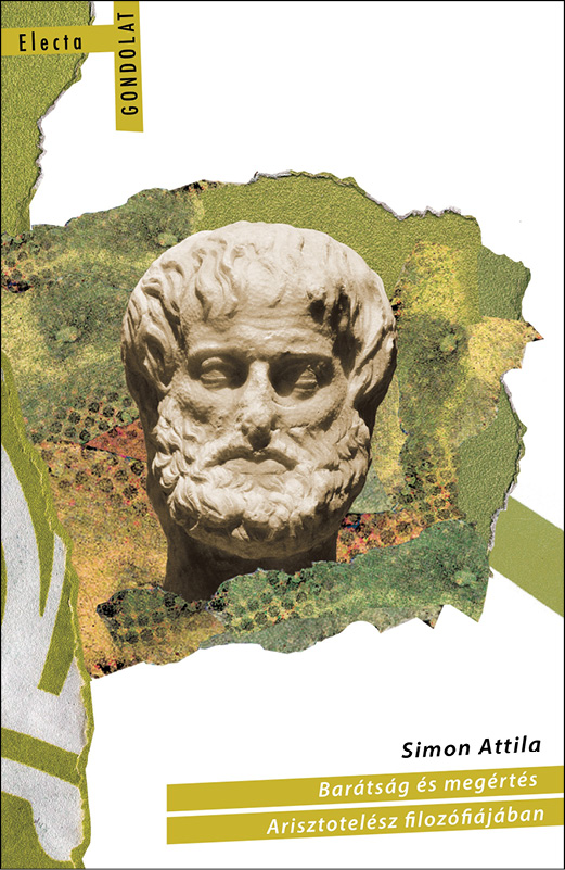 Barátság és megértés Arisztotelész filozófiájában