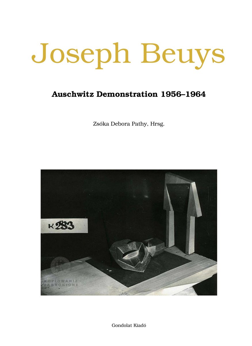 Joseph Beuys. Auschwitz Demonstration 1956–1964
