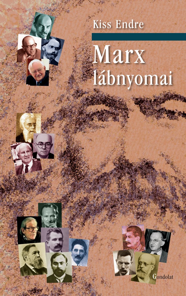 Marx lábnyomai - Marx Károly a 21. században