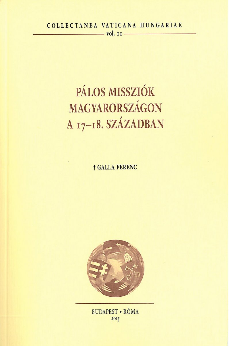 Pálos missziók Magyarországon a 17–18. században