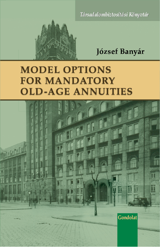 Model Options for Mandatory Old-Age Annuities